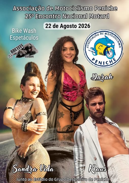 25º Encontro Nacional Motard: HOJE com Darah, Sandra Vida e Klaus!